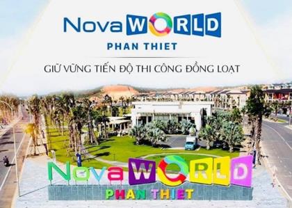 Giá bán & Tiến độ dự án Novaworld Phan Thiết mới nhất